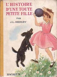 Livrenpoche : L'histoire d'une toute petite fille - Joyce L. Brisley - Livre