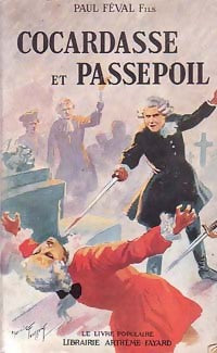 Cocardasse et Passepoil - Fils Paul Féval - Livre