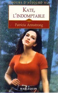 Livrenpoche : Kate l'indomptable - Patricia Armstrong - Livre