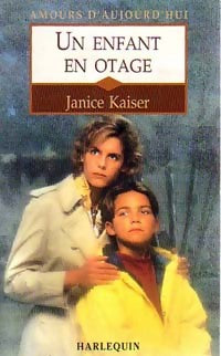Livrenpoche : Un enfant en otage - Janice Kaiser - Livre