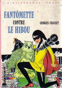 Livrenpoche : Fantômette contre le hibou - Georges Chaulet - Livre