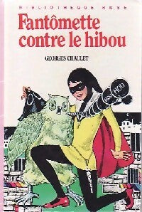 Livrenpoche : Fantômette contre le hibou - Georges Chaulet - Livre