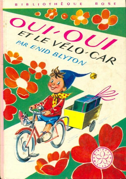 Livrenpoche : Oui-Oui et le vélo-car - Enid Blyton - Livre