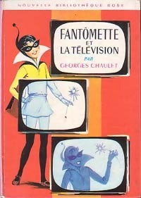 Livrenpoche : Fantômette et la télévision - Georges Chaulet - Livre