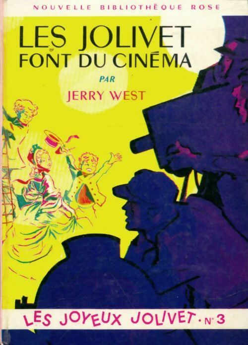 Livrenpoche : Les jolivet font du cinéma - Jerry West - Livre