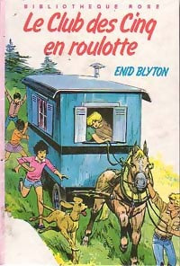 Livrenpoche : Le club des cinq en roulotte - Enid Blyton - Livre