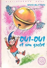 Livrenpoche : Oui-Oui et son grelot - Enid Blyton - Livre