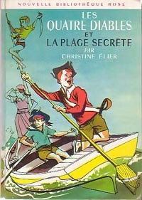 Les quatre diables et la plage secrète - Christine Elier -  Bibliothèque rose (2ème série - Nouvelle Bibliothèque Rose) - Livre