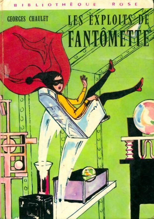 Livrenpoche : Les exploits de Fantômette - Georges Chaulet - Livre