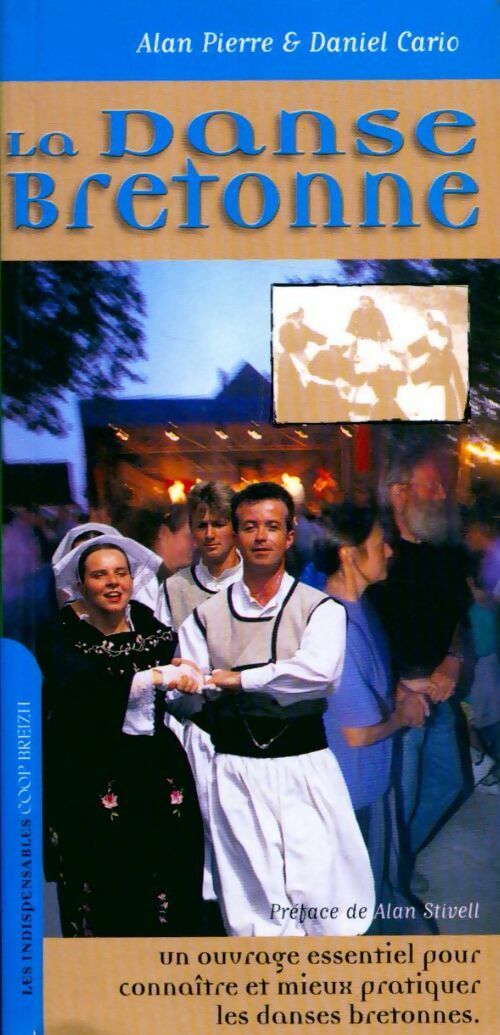 Livrenpoche : La danse bretonne - Alain Pierre, Daniel Cario - Livre