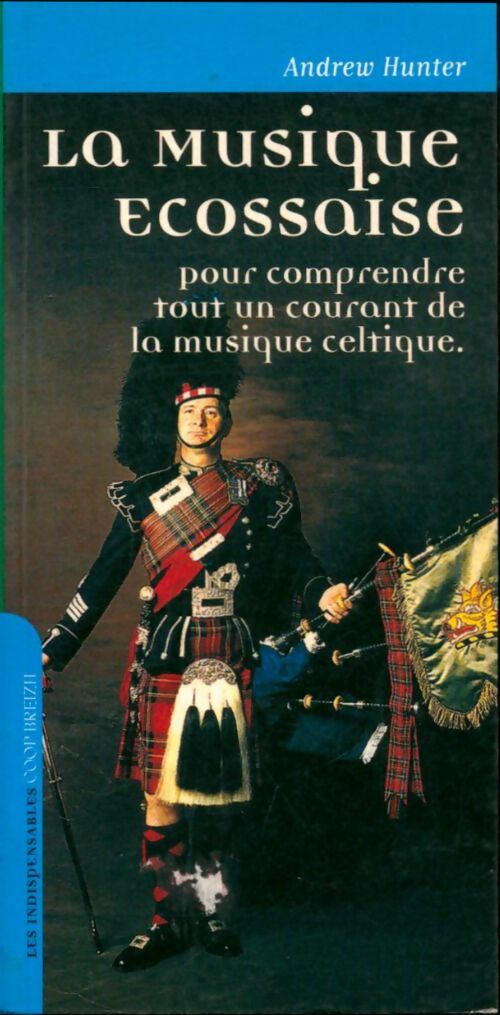 Livrenpoche : La musique écossaise - Andrew Hunter - Livre