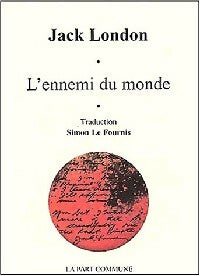Livrenpoche : L'ennemi du monde - Jack London - Livre