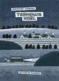Livrenpoche : Terminus Noël - Sébastien Joanniez - Livre