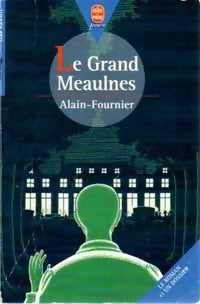 Livrenpoche : Le grand Meaulnes - Alain Fournier - Livre