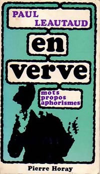 Paul Léautaud en verve - Paul Léautaud - Livre