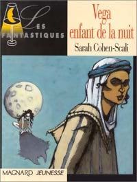Livrenpoche : Vega enfant de la nuit - Sarah Cohen-Scali - Livre