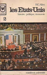 Livrenpoche : Les Etats-Unis Tome II : Histoire - politique - économie - H.C. Allen - Livre