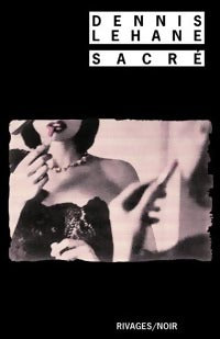 Livrenpoche : Sacré - Dennis Lehane - Livre
