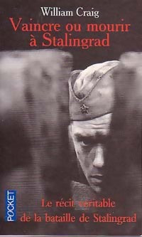 Livrenpoche : Vaincre ou mourir à Stalingrad - William Craig - Livre