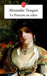 Livrenpoche : La princesse au cobra - Alexandre Torquet - Livre
