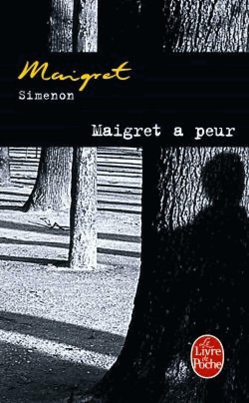 Livrenpoche : Maigret a peur - Georges Simenon - Livre