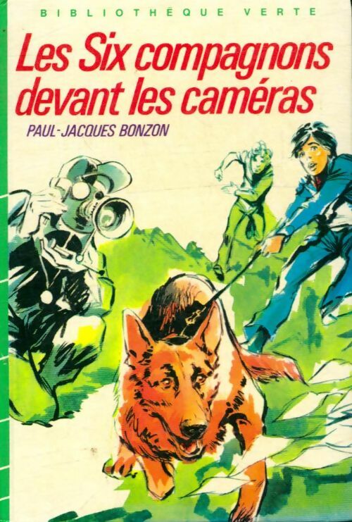 Les six compagnons devant les caméras - Paul-Jacques Bonzon -  Bibliothèque verte (3ème série) - Livre