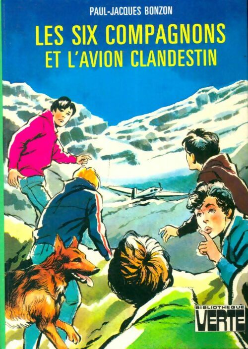 Livrenpoche : Les six compagnons et l'avion clandestin - Bonzon P. J. - Livre