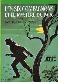 Livrenpoche : Les six compagnons et le mystère du parc - Paul-Jacques Bonzon - Livre