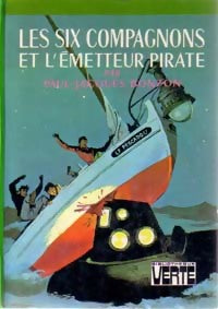Livrenpoche : Les six compagnons et l'émetteur pirate - Paul-Jacques Bonzon - Livre