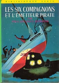 Livrenpoche : Les six compagnons et l'émetteur pirate - Paul-Jacques Bonzon - Livre