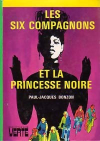 Livrenpoche : Les six compagnons et la princesse noire - Paul-Jacques Bonzon - Livre