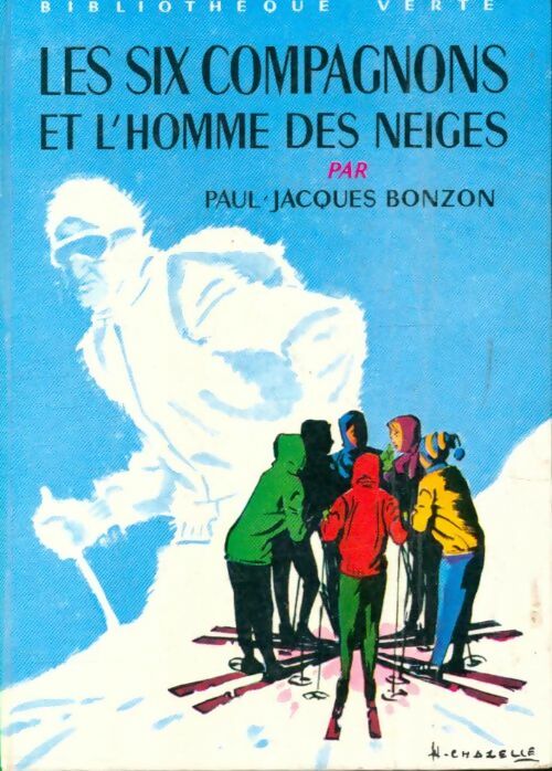 Livrenpoche : Les six compagnons et l'homme des neiges - Paul-Jacques Bonzon - Livre