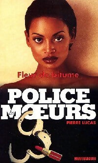 Livrenpoche : Fleur de bitume - Pierre Lucas - Livre