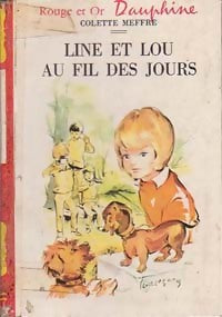 Livrenpoche : Line et Lou au fil des jours - Colette Meffre - Livre
