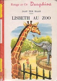 Livrenpoche : Lisbeth au zoo - Haar Jaap Ter - Livre