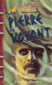 La pierre du voyant - Frances-Mary Hendry - Livre
