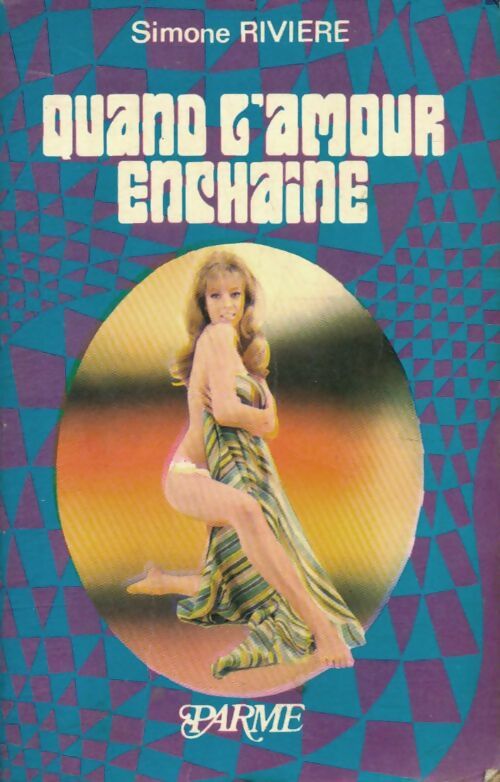 Livrenpoche : Quand l'amour enchaîne - Simone Rivière - Livre