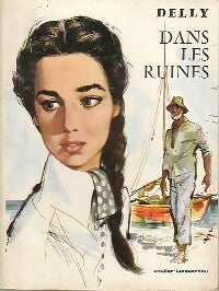 Livrenpoche : Dans les ruines - Delly - Livre