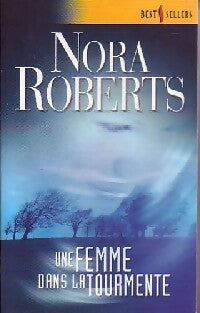 Livrenpoche : Une femme dans la tourmente - Nora Roberts - Livre