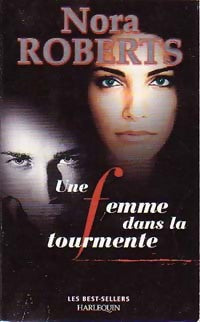 Livrenpoche : Une femme dans la tourmente - Nora Roberts - Livre