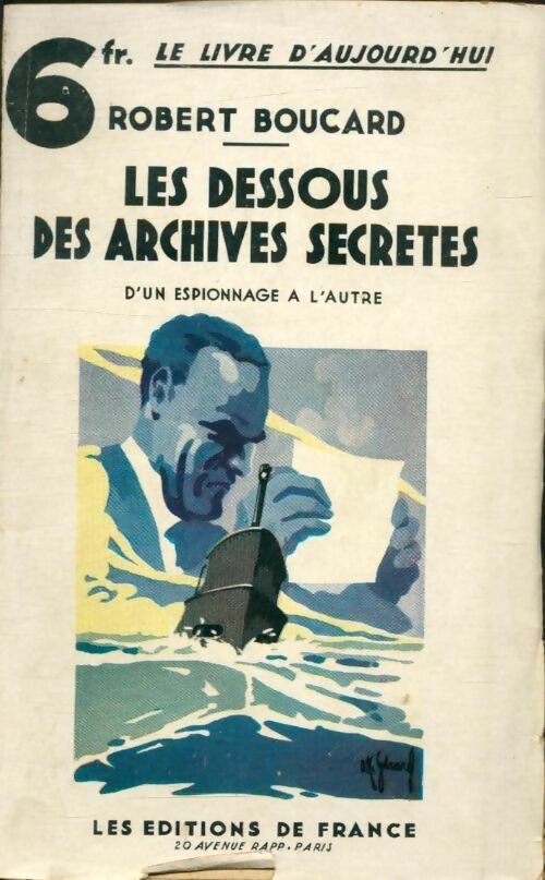Livrenpoche : Les dessous des archives secrètes - Robert Boucard - Livre