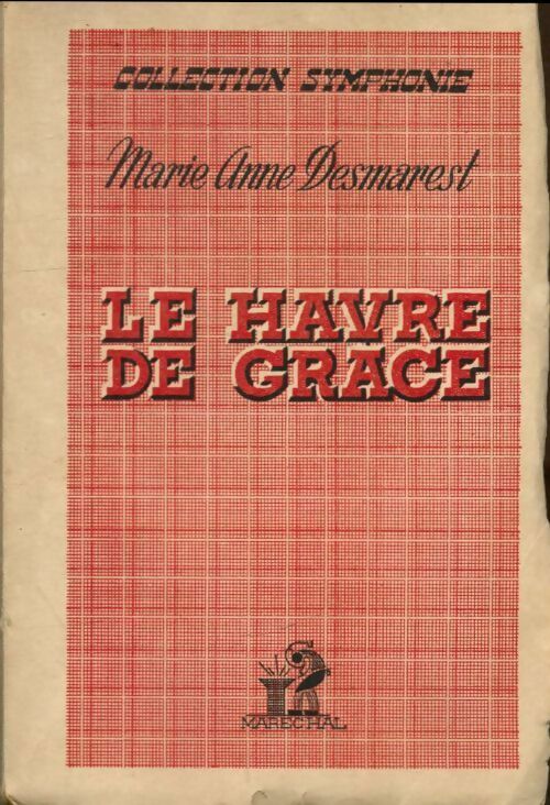 Livrenpoche : Le havre de glace - Marie-Anne Desmarest - Livre