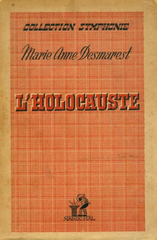 Livrenpoche : L'holocauste - Marie-Anne Desmarest - Livre