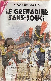 Le grenadier Sans-Souci - Maurice Mario - Livre