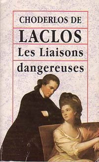Livrenpoche : Les liaisons dangereuses - Choderlos De Laclos - Livre