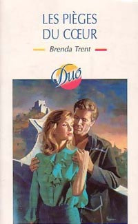 Livrenpoche : Les pièges du coeur - Brenda Trent - Livre