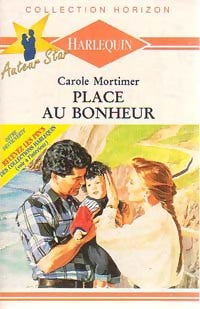 Livrenpoche : Place au bonheur - Carole Mortimer - Livre