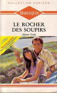 Livrenpoche : Le rocher des soupirs - Alison York - Livre