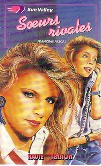 Livrenpoche : Soeurs rivales - Francine Pascal - Livre