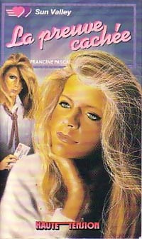 Livrenpoche : La preuve cachée - Francine Pascal - Livre